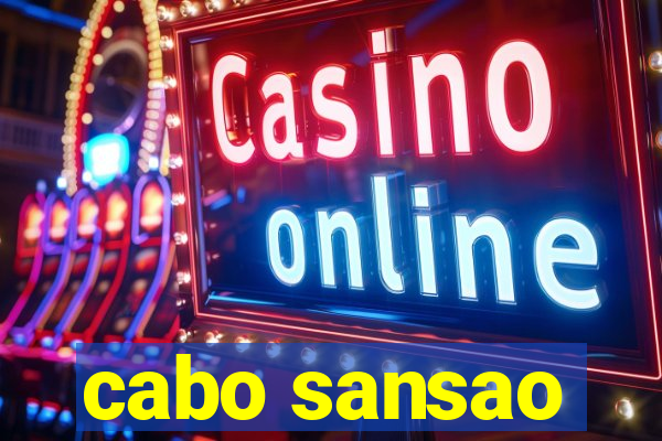 cabo sansao